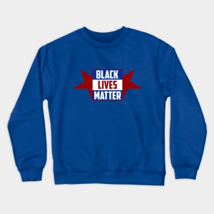 Black Lives Matter for Justice George Floyd Crewneck Sweatshirt